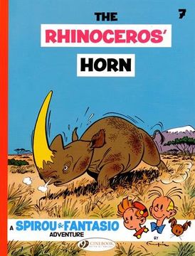 portada An Adventure of Spirou and Fantasio, Tome 7 : The Rhinoceros' Horn (Spirou & Fantasio 7)