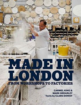 portada Made in London: From Worshops to Factories (en Inglés)