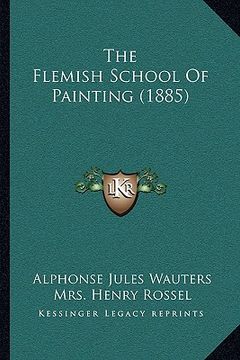 portada the flemish school of painting (1885) the flemish school of painting (1885) (en Inglés)