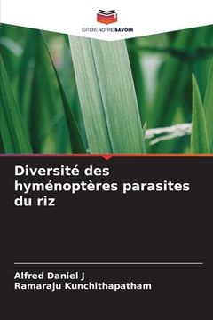 portada Diversité des hyménoptères parasites du riz (en Francés)