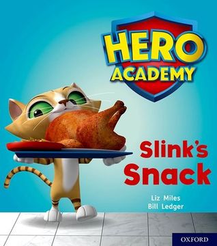 portada Hero Academy: Oxford Level 2, red Book Band: Slink's Snack (en Inglés)