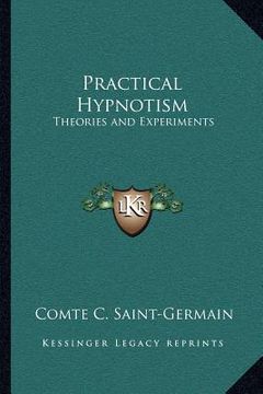 portada practical hypnotism: theories and experiments (en Inglés)