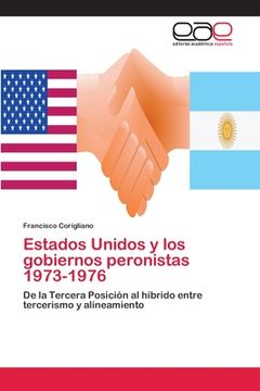 portada Estados Unidos y los Gobiernos Peronistas 1973-1976