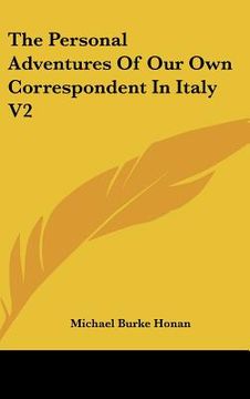 portada the personal adventures of our own correspondent in italy v2 (en Inglés)