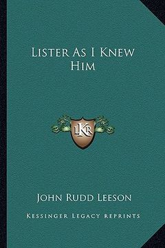 portada lister as i knew him (en Inglés)