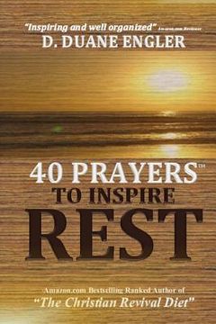 portada 40 Prayers to Inspire Rest (in English)