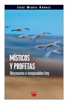 portada Místicos y Profetas: Necesarios e Inseparables Hoy: 81 (gp Actualidad)