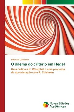 portada O Dilema do Critério em Hegel (en Portugués)