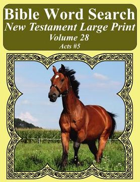 portada Bible Word Search New Testament Large Print Volume 28: Acts #5 (en Inglés)