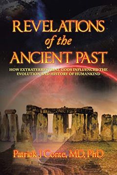 portada Revelations of the Ancient Past: How Extraterrestrial Gods Influenced the Evolution and History of Humankind (en Inglés)