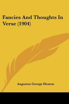 portada fancies and thoughts in verse (1904) (en Inglés)