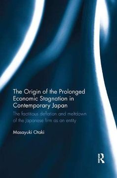 portada The Origin of the Prolonged Economic Stagnation in Contemporary Japan (in English)