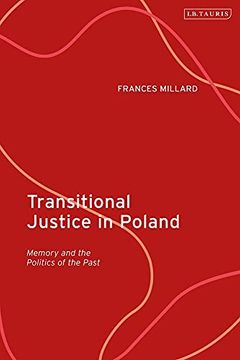 portada Transitional Justice in Poland: Memory and the Politics of the Past (in English)