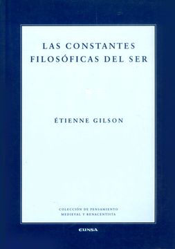 portada Las Constantes Filosóficas del ser (Colección de Pensamiento Medieval y Renacentista)