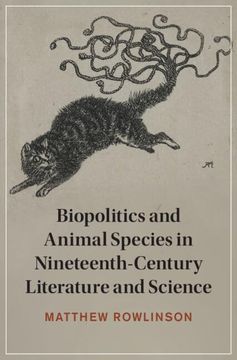 portada Biopolitics and Animal Species in Nineteenth-Century Literature and Science (en Inglés)