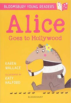 portada Alice Goes to Hollywood (Bloomsbury Young Readers) (in English)