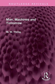 portada Man, Machines and Tomorrow (en Inglés)