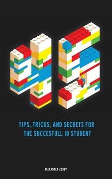 portada 45 Tips, Tricks, and Secrets for the Successful International Baccalaureate [IB] Student