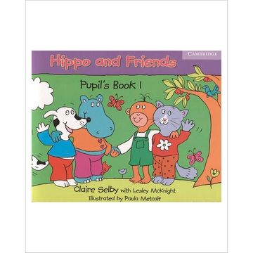 portada Hippo and Friends 1 Pupil's Book (en Inglés)