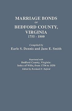 portada marriage bonds of bedford county, virginia, 1755-1800 (in English)
