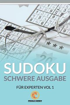 portada Sudoku Schwere Ausgabe für Experten Vol 1 (en Alemán)