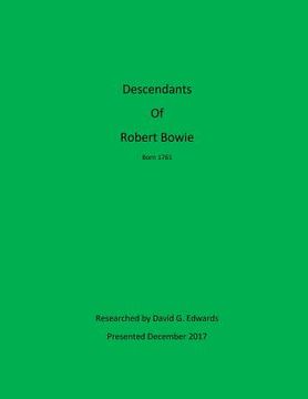 portada Descendants of Robert Bowie (in English)