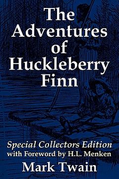 portada the adventures of huckleberry finn: special collectors edition with forward by h.l. menken (en Inglés)