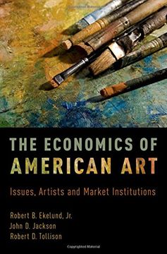 portada The Economics of American Art: Issues, Artists and Market Institutions