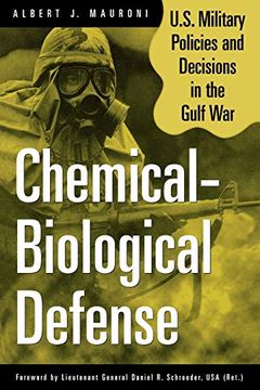 portada Chemical-Biological Defense: U. S. Military Policies and Decisions in the Gulf war (en Inglés)