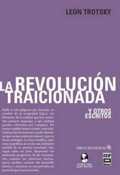 portada La Revolución Traicionada: Y Otros Escritos