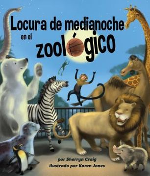 portada Locura de Medianoche En El Zoológico (Midnight Madness at the Zoo)