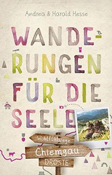 portada Chiemgau. Wanderungen für die Seele: Wohlfühlwege (in German)