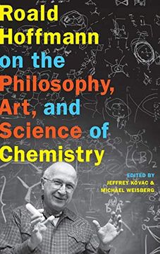 portada Roald Hoffmann on the Philosophy, Art, and Science of Chemistry (en Inglés)