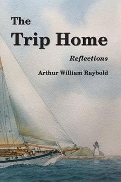 portada The Trip Home: Reflections (en Inglés)