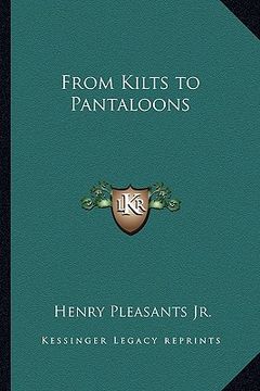 portada from kilts to pantaloons (en Inglés)