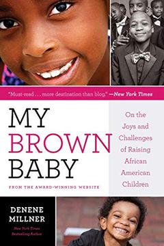 portada My Brown Baby: On the Joys and Challenges of Raising African American Children (en Inglés)