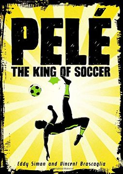 portada Pele: The King of Soccer (en Inglés)
