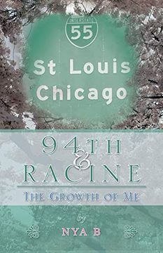 portada 94Th & Racine: The Growth of me (en Inglés)