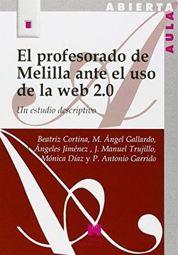 portada El profesorado de Melilla ante el uso de la web 2.0. Un estudio descriptivo (Aula Abierta) (in Spanish)