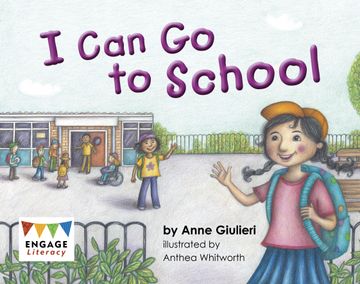 portada I can go to School (Engage Literacy Red) (en Inglés)