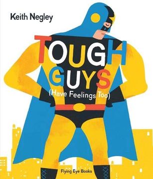 portada Tough Guys Have Feelings too (Paperback) 