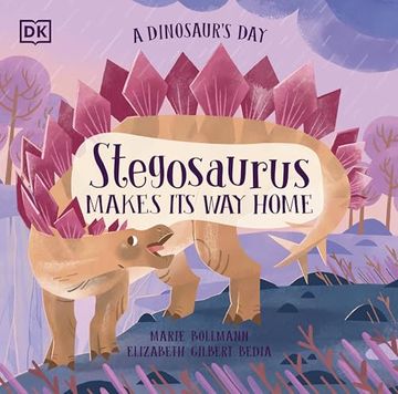 portada A Dinosaur's Day: Stegosaurus Makes its way Home