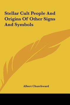 portada stellar cult people and origins of other signs and symbols