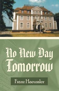 portada No New Day Tomorrow (en Inglés)