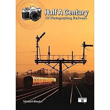 portada Half a Century of Photographing Railways (in English)