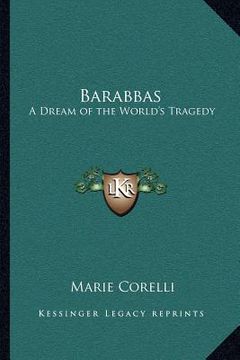 portada barabbas: a dream of the world's tragedy (en Inglés)