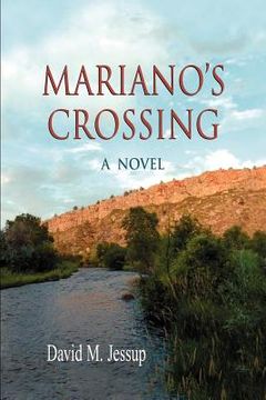 portada mariano's crossing, a novel