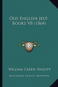 portada old english jest-books v8 (1864) (en Inglés)