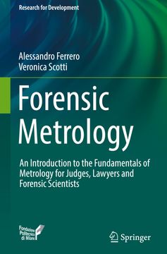 portada Forensic Metrology: An Introduction to the Fundamentals of Metrology for Judges, Lawyers and Forensic Scientists (in English)