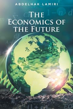 portada The Economics of the Future (en Inglés)